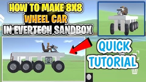 How to make a 8×8 Wheel drive Vehicle in Evertech Sandbox| ShuGu Gaming.