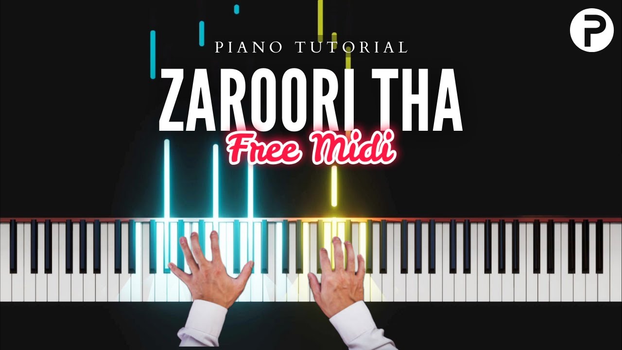 Zaroori Tha Piano Tutorial Instrumental | Rahat Fateh Ali Khan | Cover | Ringtone | Karaoke