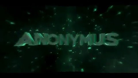 5 Anonymous Intro online video cutter com