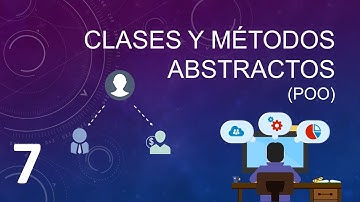 Clases y métodos abstractos -   (Programación orientadas a objetos en PHP y MySql)