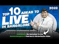 Top 10 areas to live in bangalore 2023