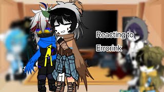 Sans aus react to Errorink no hate pls