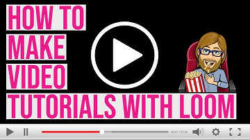 How to Make Video Tutorials with Loom