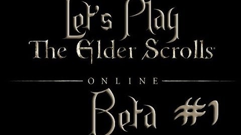 Elder Scrolls Online Beta - Ep. 1 - Character Creation