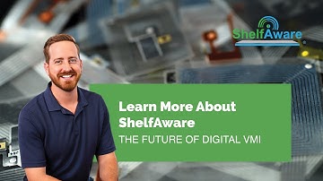 Learn More About ShelfAware // The Future of Digital VMI