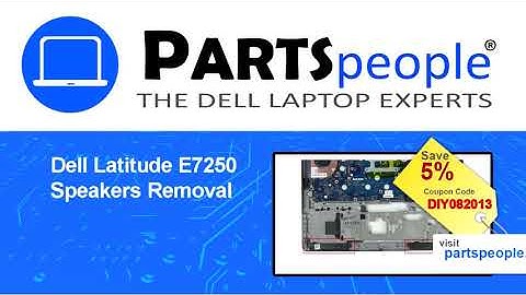 Dell Latitude E7250 (P22S002) Speakers How-To Video Tutorial