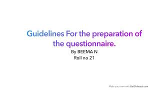Brm: guidelines for preparation of questionnaire