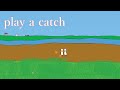 世界のどこかにいる誰かとキャッチボールするゲーム【play a catch ?】