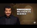 Religion Vs Science: Can The Two Coexist? | Neil deGrasse Tyson