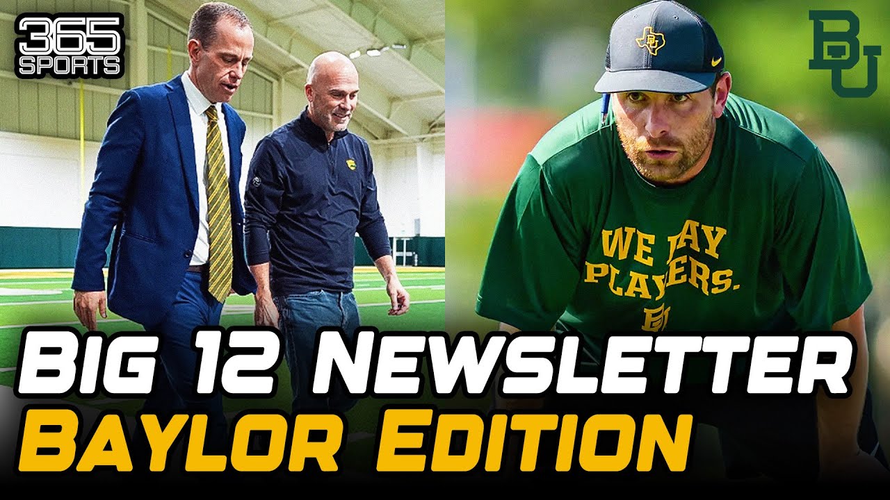 Baylor Finds New Momentum with Doug McNamee’s Arrival | Big 12 Newsletter Baylor Edition