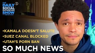 Kamala Harris’s Salute Scandal \& Utah’s Porn Block | The Daily Social Distancing Show