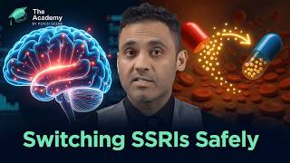 The Different SSRIs Dosing and Safe Switching Strategies