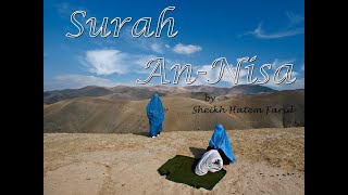 Surah An-Nisa with Translation (Soulful Recitation by Sheikh Hatem Farid)