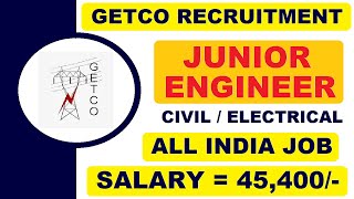 GETCO Recruitment for Junior Engineer 2021 | Salary 45,400/- | Latest All India Job