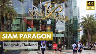 🇹🇭 4K HDR | SIAM PARAGON |A Tour of Bangkok's Most Iconic Mall | THAILAND