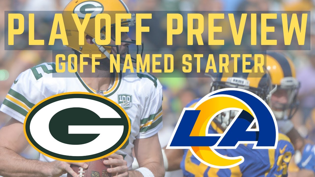 LA Rams vs Green Bay Packers Playoff Game Preview Goff Named Starter