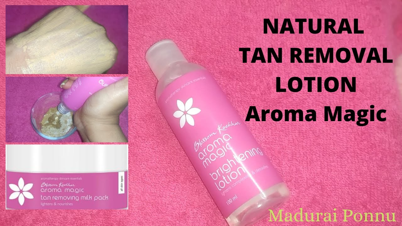 Aroma Magic Brightening Lotion Natural Tan Removal YouTube