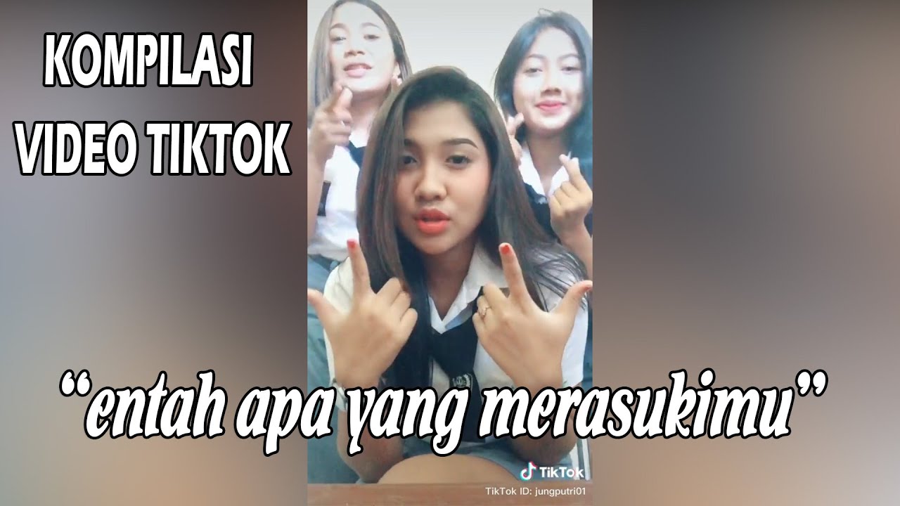 Video Lucu Tiktok Entah Apa Yang Merasukimu Youtube