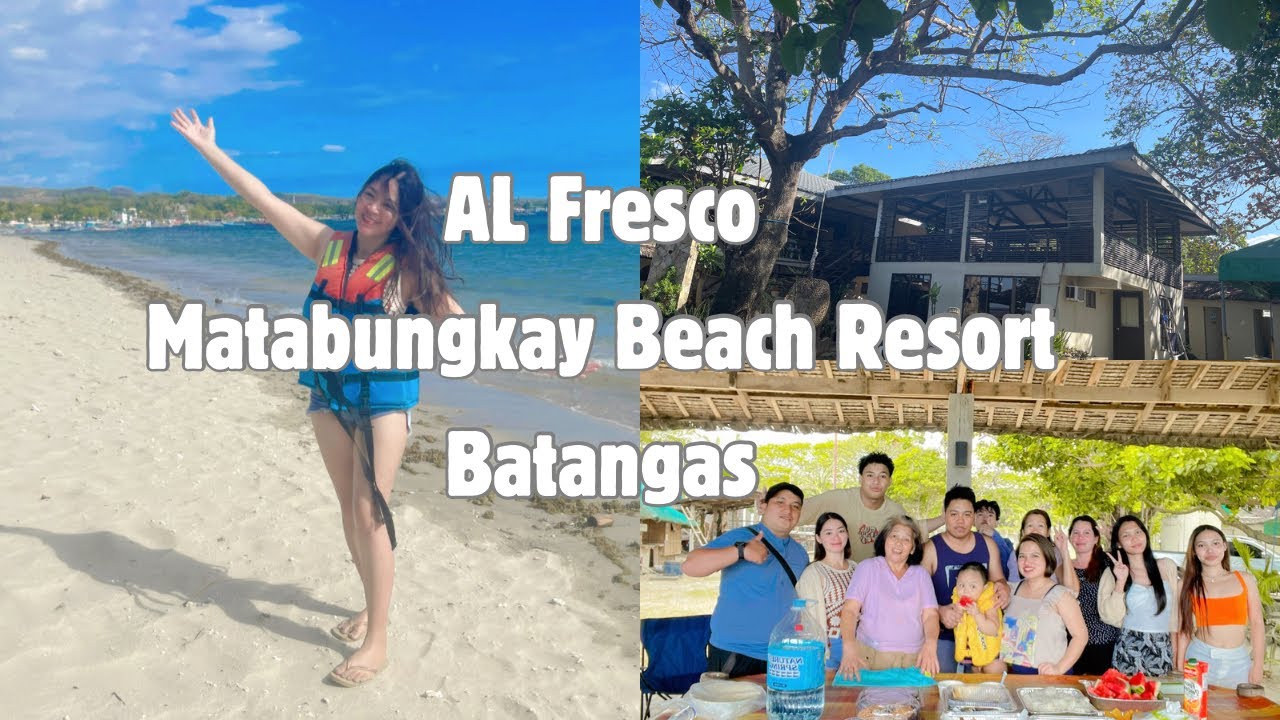 AL fresco Matabungkay Beach Resort in Batangas YouTube
