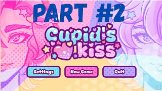 CUPIDS KISS! Part #2