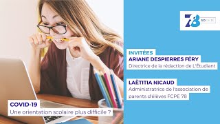 7/8 Société. Une orientation scolaire plus difficile en raison de la crise sanitaire ?