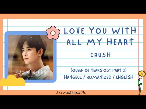 [Han/Rom/Eng] Love You With All My Heart - Crush (Queen of Tears ost pt 4)
