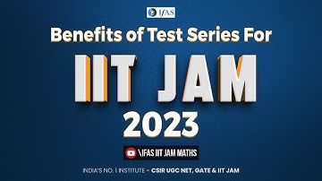 Benefits of Test Series For IIT JAM Mathematics Aspirants