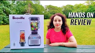 Breville Super Q Blender | Breville Super Q Blender Review