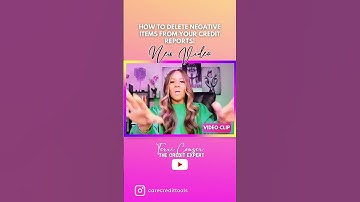 DELETE NEGATIVE Items from Your CREDIT REPORTS!