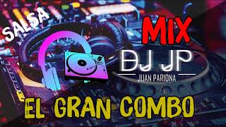 Mix El Gran Combo | Lo Mejor del Gran Combo - Sus Más Grandes Éxitos (Salsa) By Juan Pariona | DJ JP