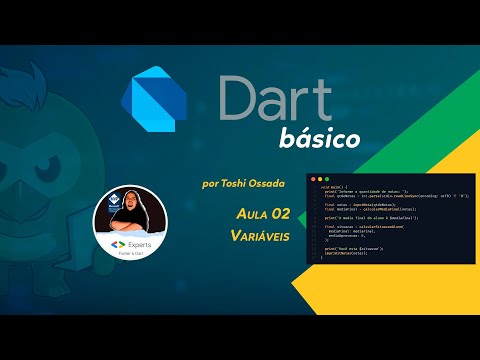 Curso básico de Dart - Aula 02 - Variaveis