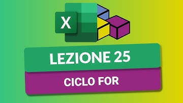 Ciclo FOR - VBA Excel Tutorial Italiano 25