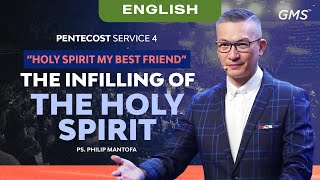 English | Pentecost Service: The Infilling of the Holy Spirit - Ps. Philip Mantofa (GMS Church)