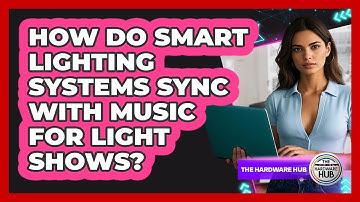 How Do Smart Lighting Systems Sync With Music For Light Shows? - The Hardware Hub