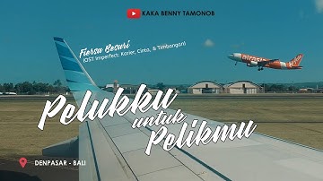 Fiersa Besari - Pelukku untuk Pelikmu (OST Imperfect - Karier, Cinta, & Timbangan) Video Lirik 📍Bali