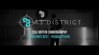 YeeNoverThere - Gardena's Best | Cole Hatten || A3 DISTRICT