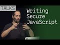 Writing Secure JavaScript