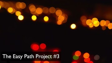 The Easy Path Project #3