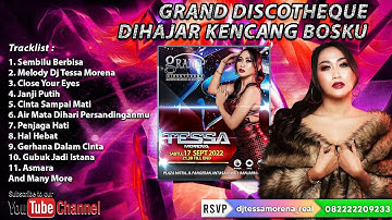 DJ BASS BETON FUNKOT BANJARMASIN FULL PERFORM GRAND DISCOTHEQUE BY DJ TESSA MORENA