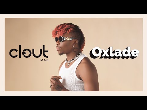 Finding the right producers was Oxlade’s power up | SYNERGY BY CLOUT