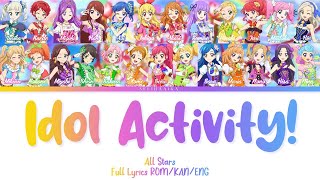 Idol Activity! | All Stars | Aikatsu Full Lyrics ROM/KAN/ENG