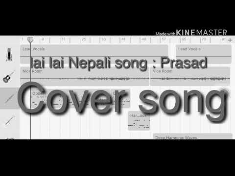 lai-lai-lai-prasad-nepali-movie-cover-song-by-burjey