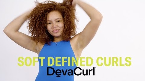How To: Soft Defined Curls | DevaCurl