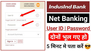 IndusInd Internet banking User ID, Password forgot | how to forgot user id of indusind bank | 2024 |