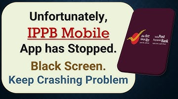 How to Fix Unfortunately, IPPB Mobile App has Stopped on Android Phone