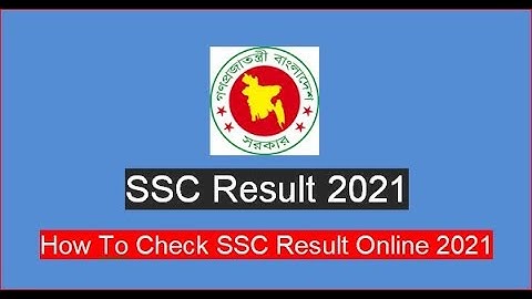 SSC Exam Result 2021 With Full Marksheet | How to Check SSC Result Online 2021 | SSC Result 2021