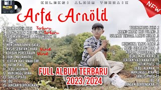 ARFA ARNOLD FULL ALBUM TERBARU - Terimakasih Ayah