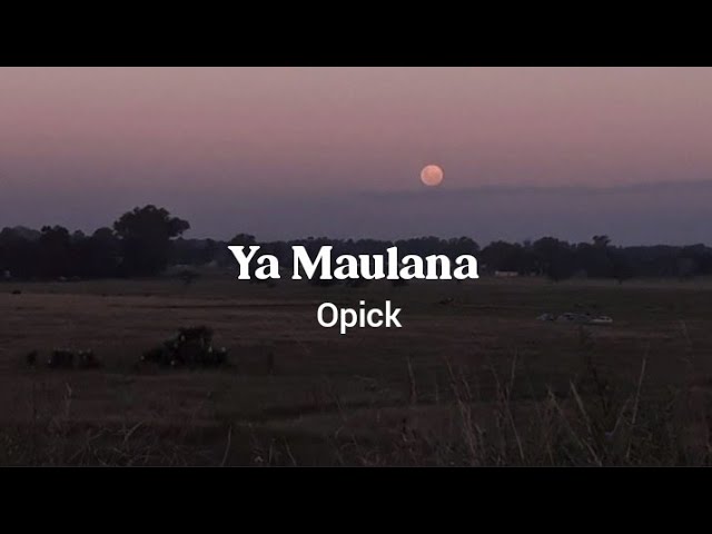 Ya Maulana | Opick | Lirik Lagu class=