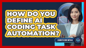 How Do You Define AI Coding Task Automation?