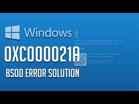 How to Repair 0xc000021a BSOD Error in Windows 10  8  7  5 Solutions 